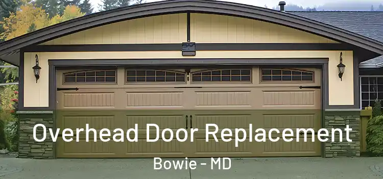  Overhead Door Replacement Bowie - MD
