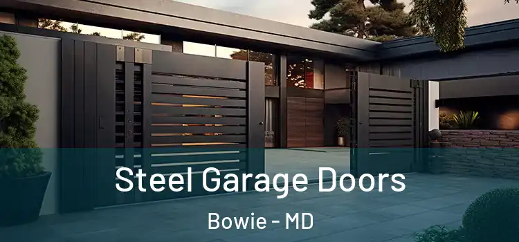 Steel Garage Doors Bowie - MD